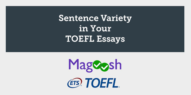 sentence-variety-toefl-essays-abaenglish-magoosh-ets-toefl