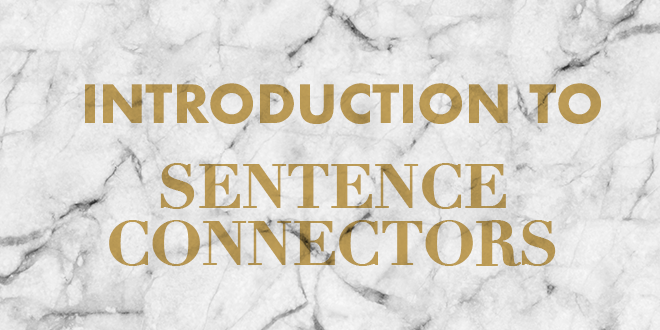 Introduction to sentence connectors | ABA Journal